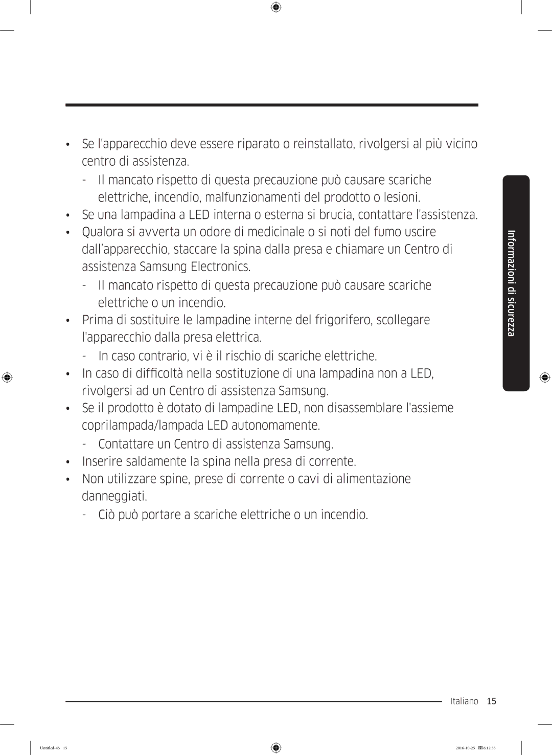 Samsung RS54HDRPBSR/EF, RS5GK4005SA/EG, RS57K4000SA/EF, RS5HK4405SA/EG, RH56J6918SL/EF, RS53K4400SA/EG manual Italiano 15  